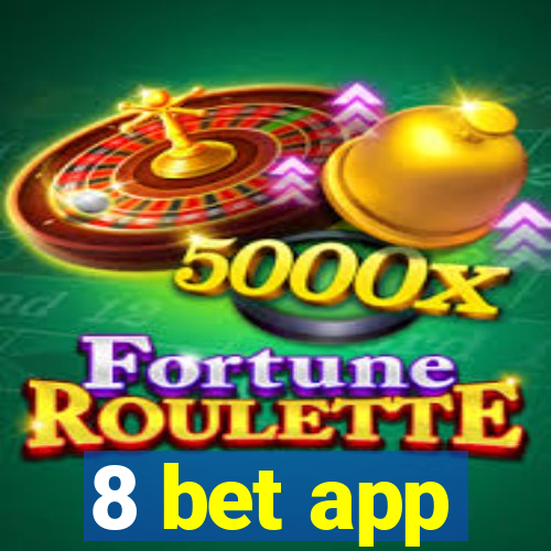 8 bet app